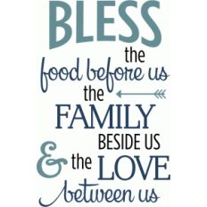 bless food family love phrase