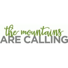 mountains are calling phrase