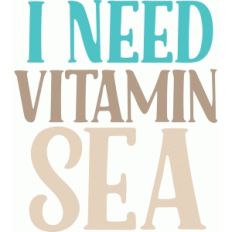  i need vitamin sea