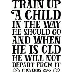 bible phrase: train up a child