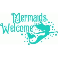 mermaids welcome