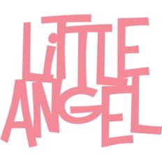 'little angel' phrase