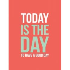 today is the day 3x4 quote card