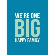 we're one big happy family 3x4 quote card
