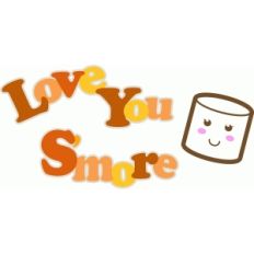 love you s'more
