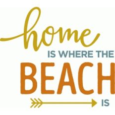 home is where beach is phrase