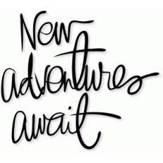 new adventures await