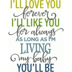 i'll love you forever phrase