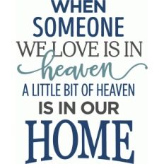 when someone we love is in heaven phrase