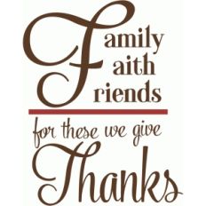 faith family friends