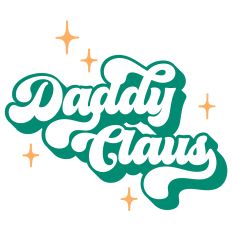 Daddy Claus Quote