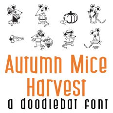 Autumn Mice - Harvest Doodlebat Font