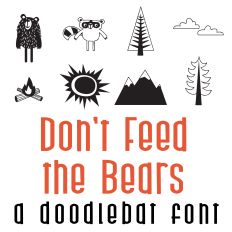 Don't Feed the Bears Doodlebat Font