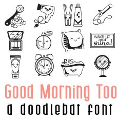 Good Morning Too Doodlebat Font