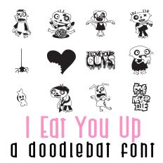 I Eat You Up Doodlebat Font