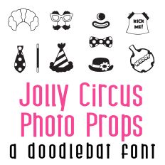 Jolly Circus Photo Props Doodlebat Font