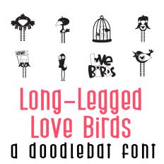 Long-Legged Love Birds Doodlebat Font