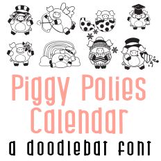 Piggy Polies Calendar Doodlebat Font
