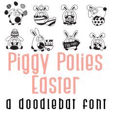 Piggy Polies Easter Doodlebat Font