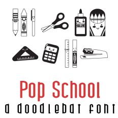 Pop School Doodlebat Font