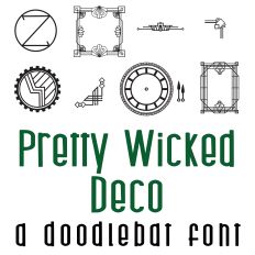 Pretty Wicked Deco Doodlebat Font