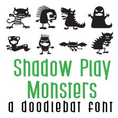 Shadow Play Monsters Doodlebat Font