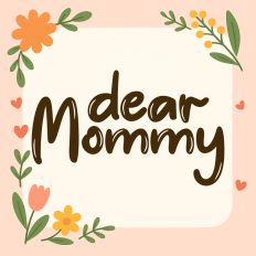dear Mommy