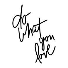 Do What You Love
