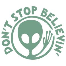 don't stop believin' alien