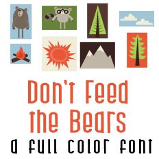 Don't Feed the Bears Full Color Font