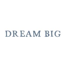 Dream Big Lettering