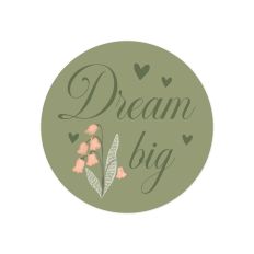 Dream Big