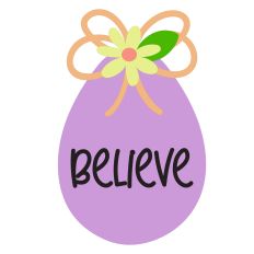 Christian Easter Egg - Believe; DIY Religious Spring design for Silhouette Studio