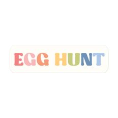 Egg Hunt Sign