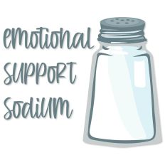 Emotional Support Sodium (POTS funny design)
