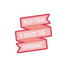 Enjoy the Sunshine