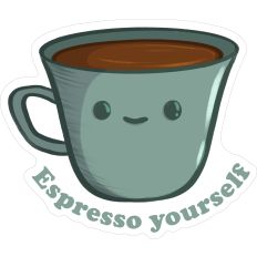 Espresso Yourself