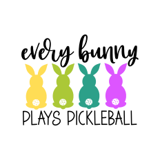 Every Bunny Plays Pickleball
