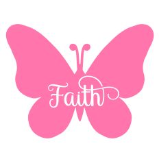 Faith Butterfly Word
