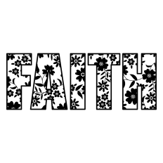 Faith Flower Lace Pattern SVG Christian Word Art Cut File