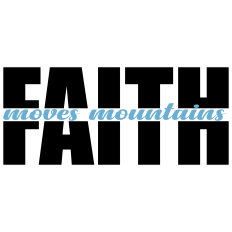 Faith Moves Mountains - Christian Inspirational Word Art