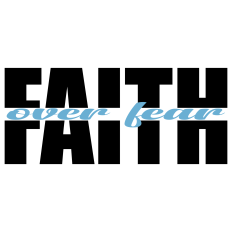 FAITH over Fear - Christian Inspirational Word Art
