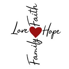 Family Love Faith Hope Cross SVG Cut File