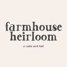 Farmhouse Heirloom Rustic Font