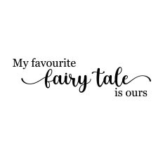 my favourite fairy tale is ours svg