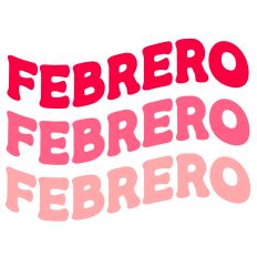 Febrero February Spanish Retro Wavy Layered Word