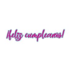 Feliz Cumpleanos Spanish Greeting