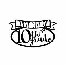first day of 10th grade