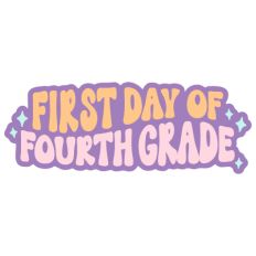 First Day of Fourth Grade