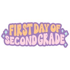 First Day of Second Grade